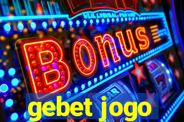 gebet jogo